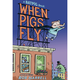 Penguin Randomhouse Batpig 1: When Pigs Fly - Rob Harrell (7+)