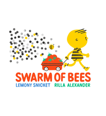 Tundra Swarm of Bees (3+) - Lemony Snicket and Rilla Alexander