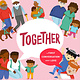 Together: A First Conversation About Love (ages 2-5)