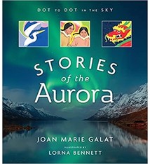 Stories of the Aurora by Joan Marie Galat (8+)
