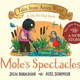 Tales from Acorn Wood: Mole's Spectacles (2+)