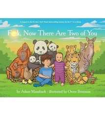 F*ck, Now There Are Two of You by Adam Mansbach