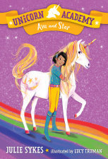 Random House Kids Unicorn Academy by Julia Sykes (ages 6-9)