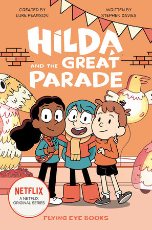 Hilda: Netflix tie-in chapter series (8+)