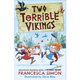 faber Two Terrible Vikings series - Francesca Simon (7+)