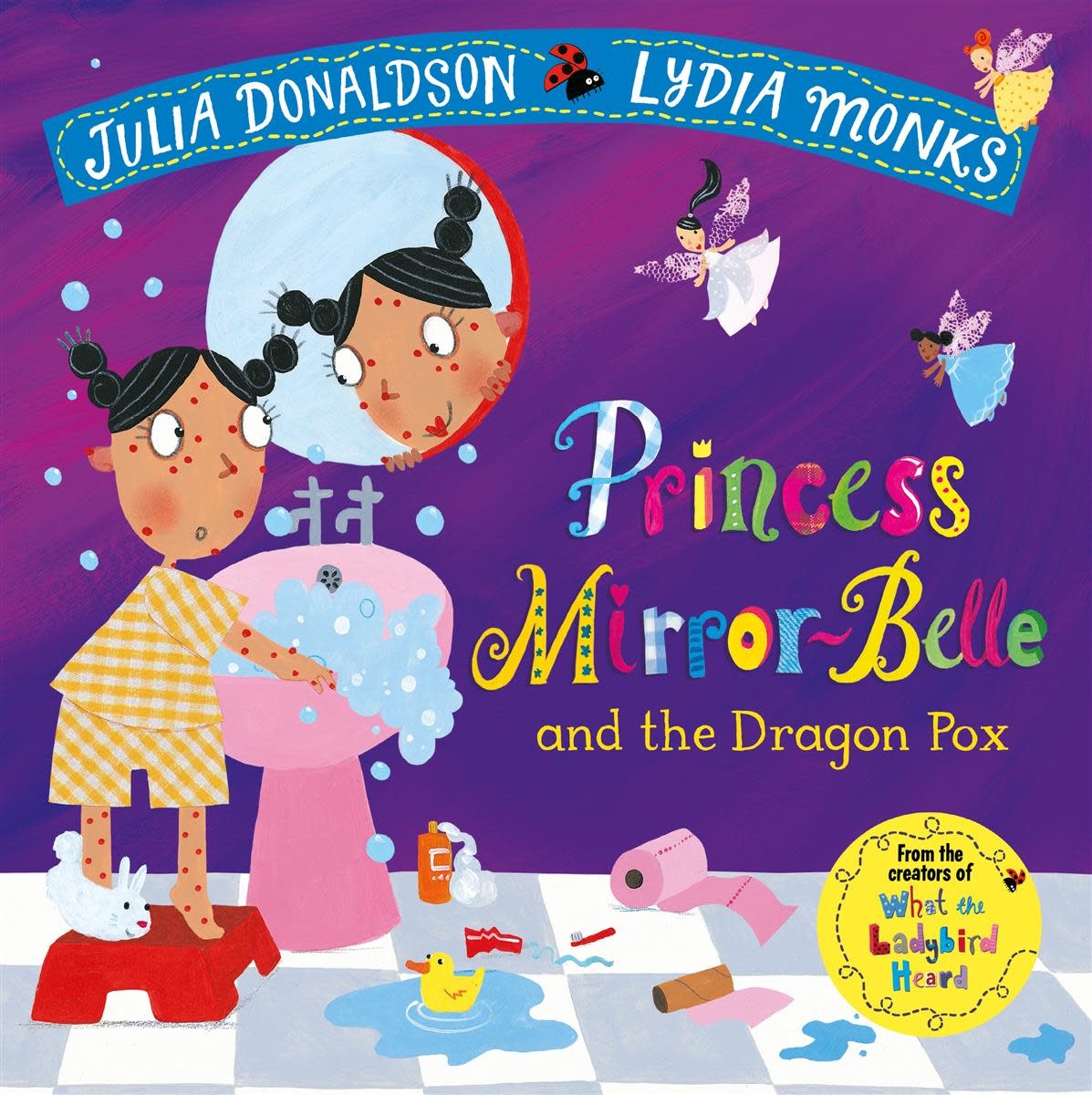 Macmillan Princess Mirror-Belle and the Dragon Pox by Julia Donaldson (3+)