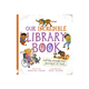 Our Incredible Library Book by Caroline Crowe (4+)