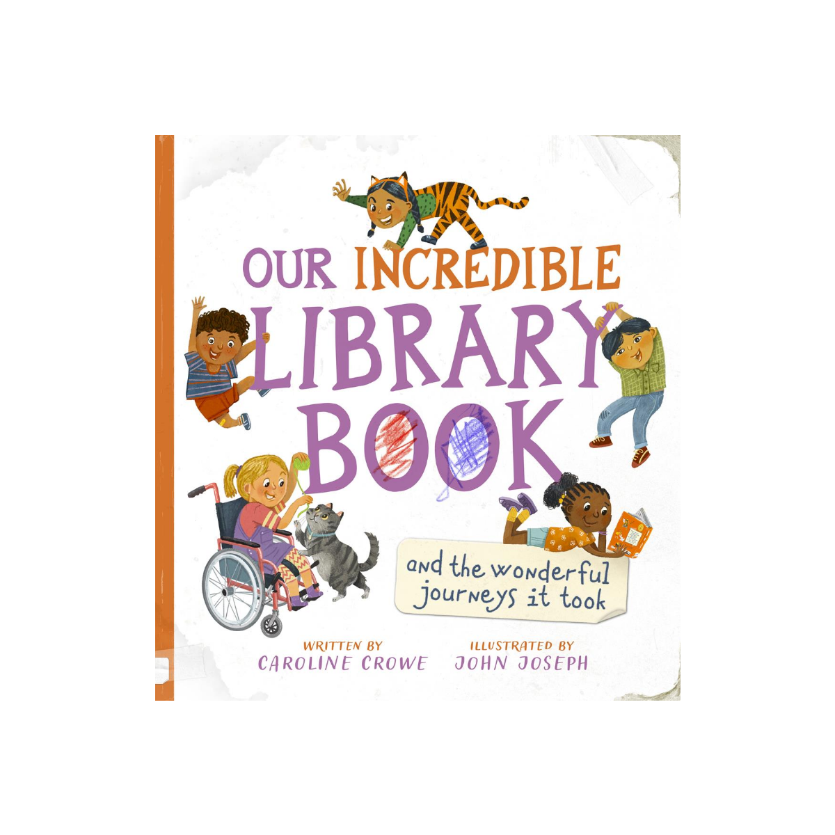 Our Incredible Library Book by Caroline Crowe (4+)