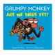 Grumpy Monkey - Are We There Yet? - Suzanne Lang