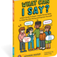 Storey Publishing What Can I Say? by Catherine Newman (10+)