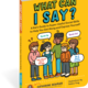 What Can I Say? by Catherine Newman (10+)