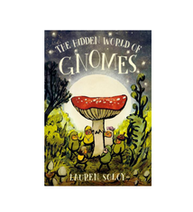 Tundra The Hidden World of Gnomes - Lauren Soloy (3+)