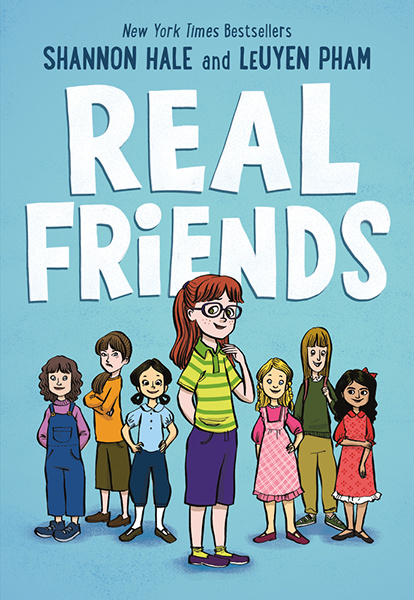 Real Friends by Shannon Hale (ages 8-12)