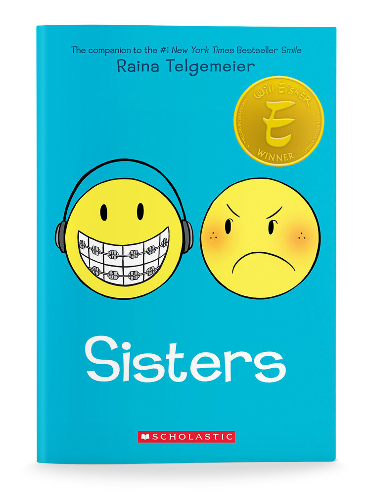 Scholastic Sisters by Raina Telgemeier (8+)