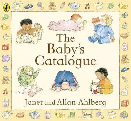 The Baby's Catalogue by Janet & Allan Ahlberg (ages 0-3)