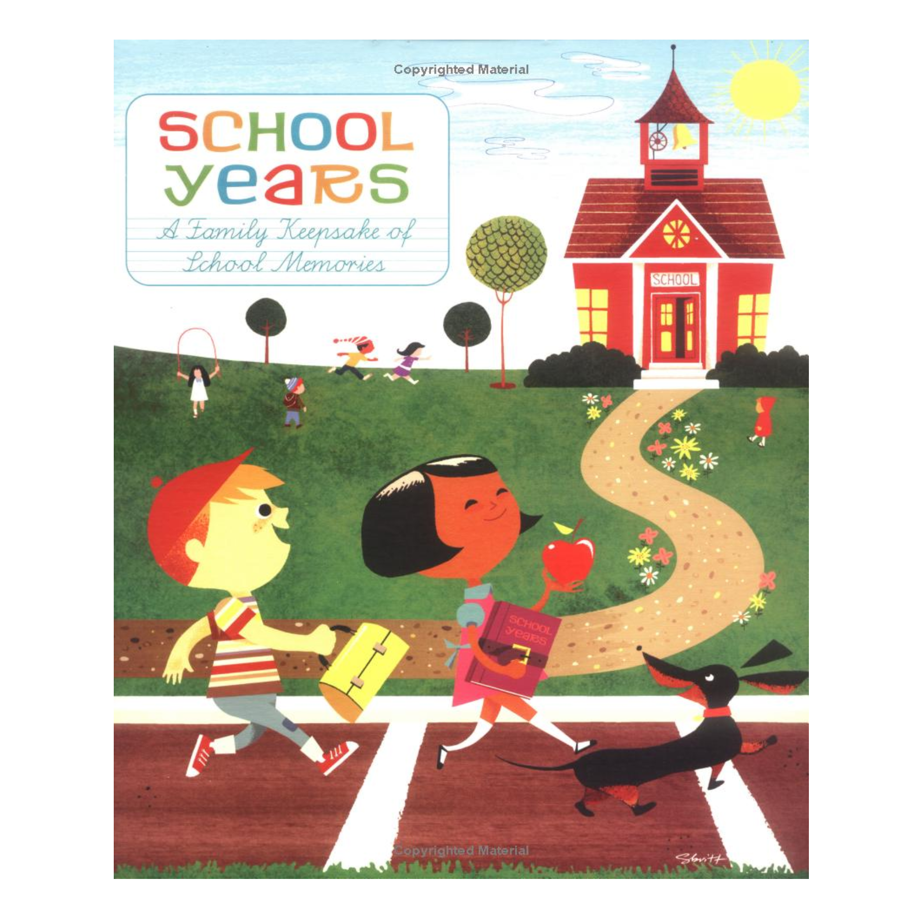 Chronicle Books School Years: A Family Keepsake of School Memories