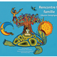 Medicine Wheel Education Rencontre ta famille de David Bouchard (4+)