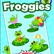 Froggies! (4+)