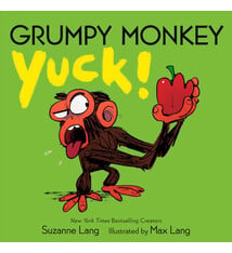 Grumpy Monkey Yuck! by Suzanne Lang (ages 0-3)