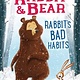 Silver Dolphin Rabbit & Bear: Rabbit's Bad Habits - Julian Gough (5+)