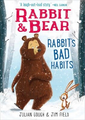 Silver Dolphin Rabbit & Bear: Rabbit's Bad Habits - Julian Gough (5+)
