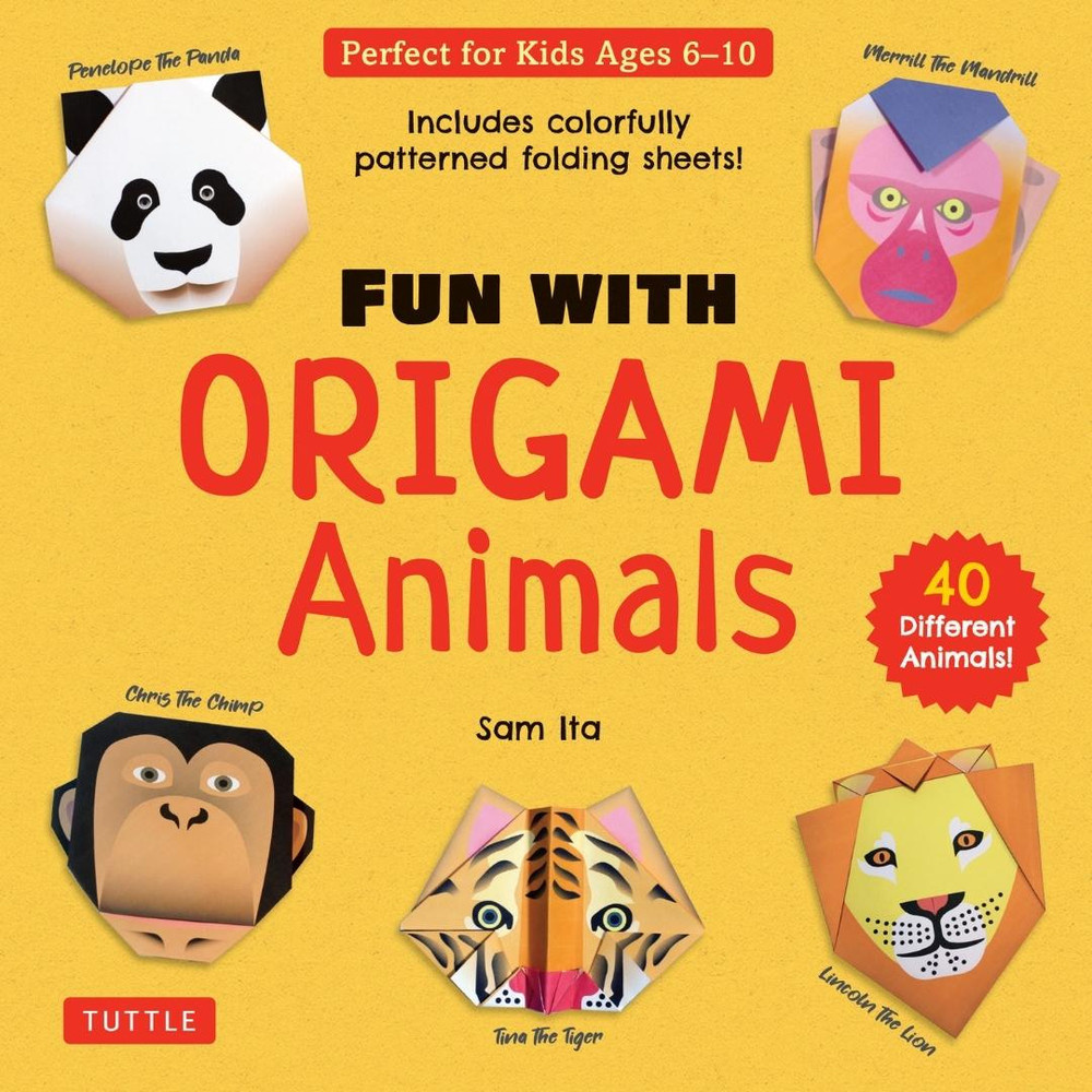 Tuttle Fun with Origami Animals (6+)