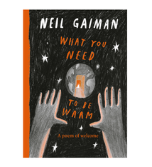 Harper Collins What You Need To Be Warm - Neil Gaiman (4+)