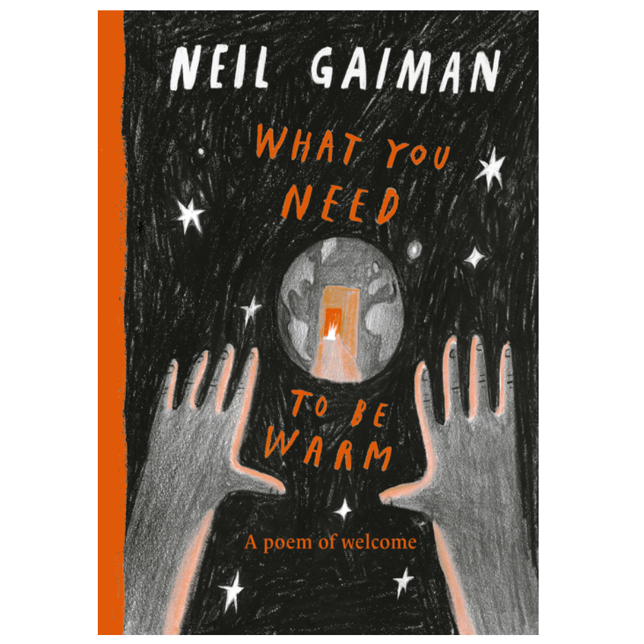 Harper Collins What You Need To Be Warm - Neil Gaiman (4+)