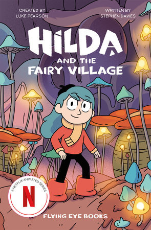 Hilda: Netflix tie-in chapter series (8+)