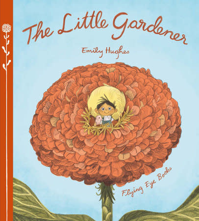 The Little Gardener by Emily Hughes (3+)