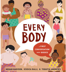 Penguin Randomhouse Every Body : A First Conversation About Bodies (3+)