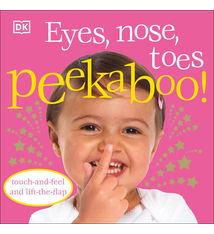 DK Eyes, Nose, Toes, Peekaboo! (ages 0-2)