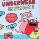 Killer Underwear Invasion by Elise Gravel (10+)
