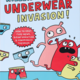 Killer Underwear Invastion by Elise Gravel (10+)