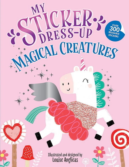 My Sticker Dress-up Magical Creatures (4+)