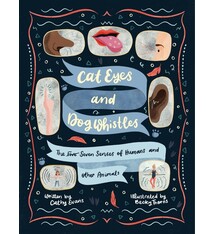 Cat Eyes and Dog Whistles by Cathy Evans (6+)