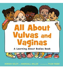 All About Vulvas & Vaginas: a learning about bodies book by Dorian Solot (ages 3-7)