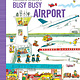 Busy, Busy Airport by Richard Scarry (ages 0-3 years)