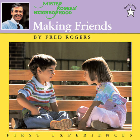 Mr. Rogers Neighourhood: First Experiences (ages 4-8)