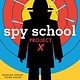 Spy School by Stuart Gibbs (ages 8-12)