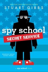 Simon & Schuster Spy School by Stuart Gibbs (ages 8-12)