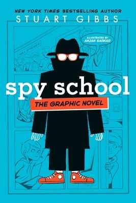 Spy School Graphic Novel by Stuart Gibbs (ages 8-12)