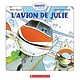 L'avion de Julie de Rebert Munsch (3 à 8 ans)