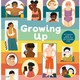 Growing Up: An Inclusive Guide to Puberty and Your Changing Body by Rachel Greener (5+)