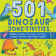 Highlights 501 Dinosaur Joke-tivities (ages 7+)