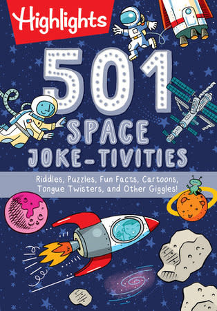 Highlights 501 Space Joke-tivities (ages 7+)