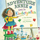 Adventure Annie Goes to  Kindergarten by Toni Buzzeo (ages 3-6)