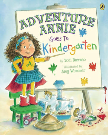 Adventure Annie Goes to  Kindergarten by Toni Buzzeo (ages 3-6)