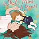 Little Simon What's Mine Is Yours by Hannah Eliot illustrated by Sally Walker