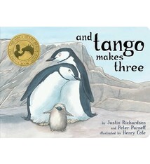 Simon & Schuster Books for Young Readers And Tango Makes Three by Justin Richardson and Peter Parnell illus by Henry Cole (4-8yrs)